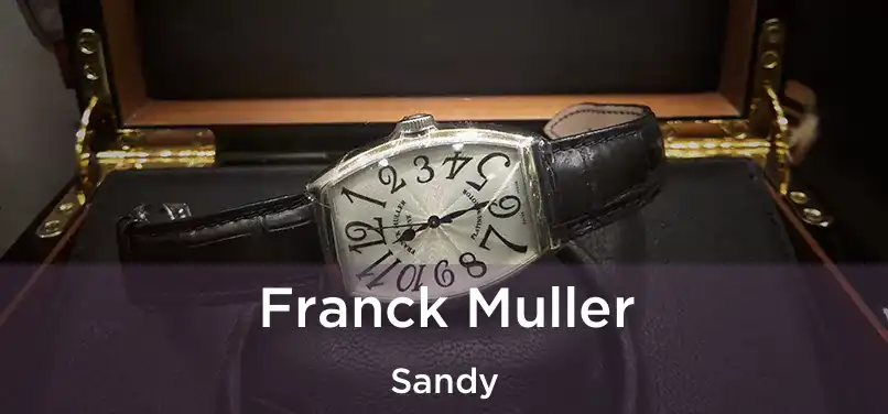 Franck Muller Sandy